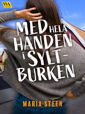cover image of Med hela handen i syltburken
